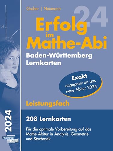 Erfolg im Mathe-Abi 2024, 208 Lernkarten Leistungsfach Allgemeinbildendes Gymnasium Baden-Württemberg von Freiburger Verlag