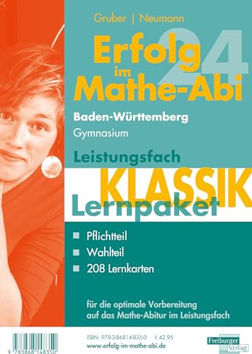 Erfolg im Mathe-Abi 2024 Lernpaket Leistungsfach 'Klassik' Baden-Württemberg Gymnasium von Freiburger Verlag