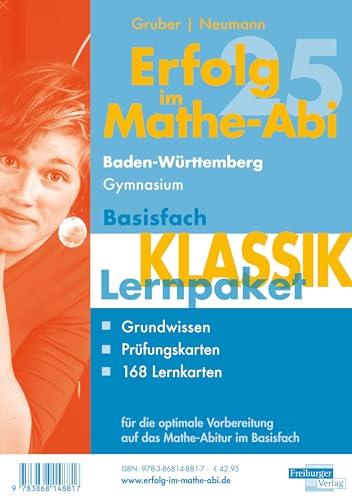 Erfolg im Mathe-Abi 2025 Lernpaket Basisfach 'Klassik' Baden-Württemberg Gymnasium Erfolg im Mathe-Abi 2025 Lernpaket Basisfach 'Klassik' Baden-Württemberg Gymnasium von Freiburger Verlag