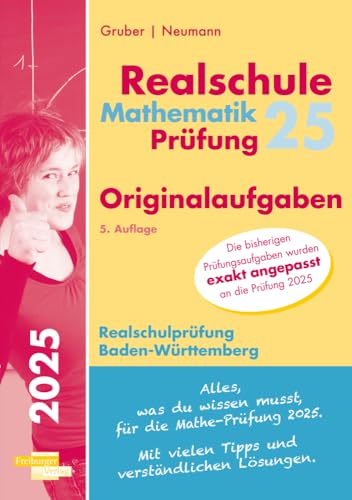 Mathematik-Prüfung 2025 Originalaufgaben Realschule Baden-Württemberg Mathematik-Prüfung 2025 Originalaufgaben Realschule Baden-Württemberg von Freiburger Verlag