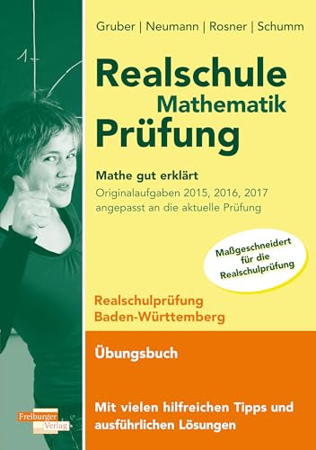 Realschule Mathematik-Prüfung 2023 Originalaufgaben 2015, 2016, 2017 Mathe gut erklärt Baden-Württemberg Realschule Mathematik-Prüfung 2023 Originalaufgaben 2015, 2016, 2017 Mathe gut erklärt Baden-Württemberg