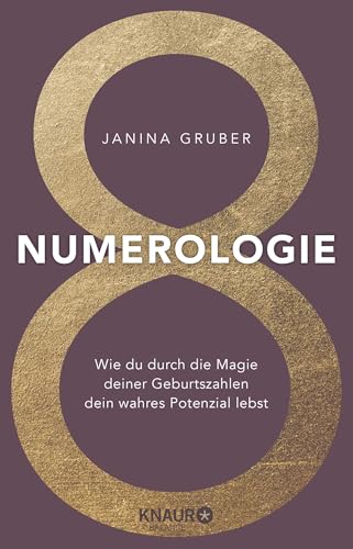 Numerologie: Wie du durch die Magie deiner Geburtszahlen dein wahres Potenzial lebst | Lerne die Zahlen lesen und verstehen - das Praxisbuch für Anfänger inkl. Workbook & Zahlenlexikon Numerologie: Wie du durch die Magie deiner Geburtszahlen dein wahres Potenzial lebst | Lerne die Zahlen lesen und verstehen - das Praxisbuch für Anfänger inkl. Workbook & Zahlenlexikon