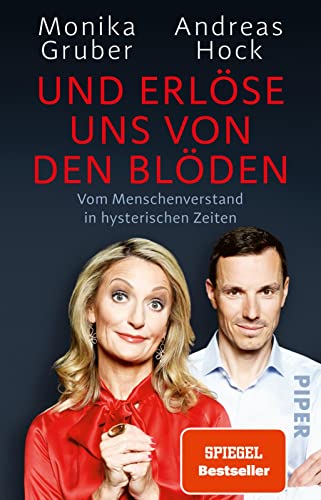 Und erlöse uns von den Blöden: Vom Menschenverstand in hysterischen Zeiten | Der SPIEGEL-Bestseller #1 - jetzt im Taschenbuch Und erlöse uns von den Blöden: Vom Menschenverstand in hysterischen Zeiten | Der SPIEGEL-Bestseller #1 - jetzt im Taschenbuch