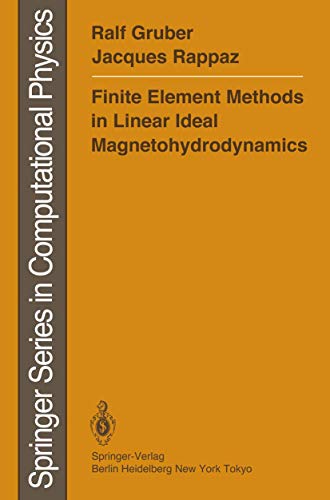 Finite Element Methods in Linear Ideal Magnetohydrodynamics (Scientific Computation) von Springer