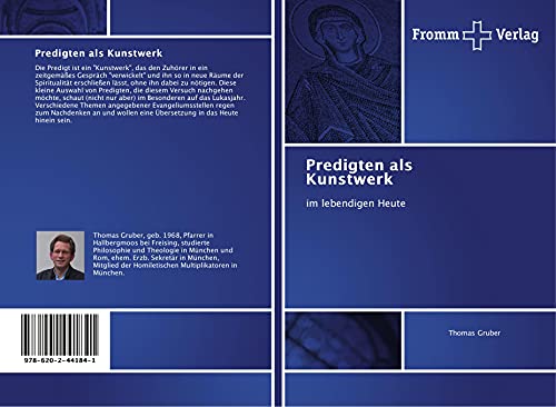 Predigten als Kunstwerk: im lebendigen Heute von Fromm Verlag