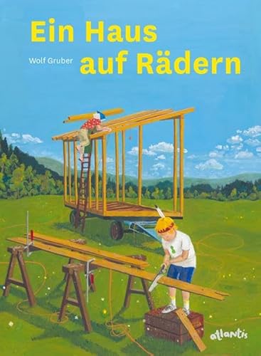 Ein Haus auf Rädern: gebaut von Emil und Tante Zach