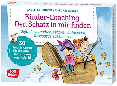 Kinder-Coaching: Den Schatz in mir finden: Für Kita, Schule & Therapie (Körperarbeit und innere Balance. 30 Ideen auf Bildkarten) von Don Bosco