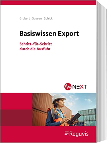 Basiswissen Export: Schritt-für-Schritt durch die Ausfuhr
