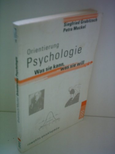 Orientierung Psychologie: Was sie kann, was sie will von Rowohlt Taschenbuch Verlag