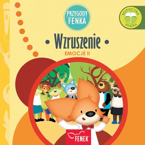 Wzruszenie: Emocje II (Przygody Fenka, Band 36) von Fenek Publishing