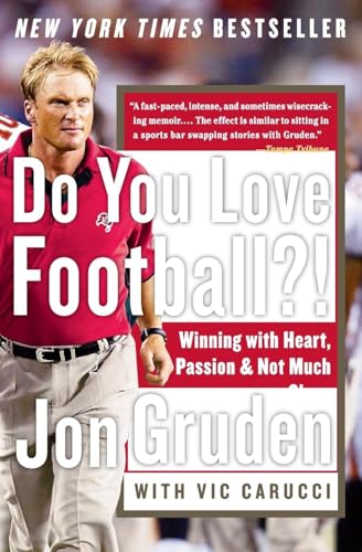 Do You Love Football? !: Winning with Heart, Passion, and Not Much Sleep