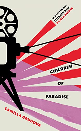 Children of Paradise: Camilla Grudova von Atlantic Books