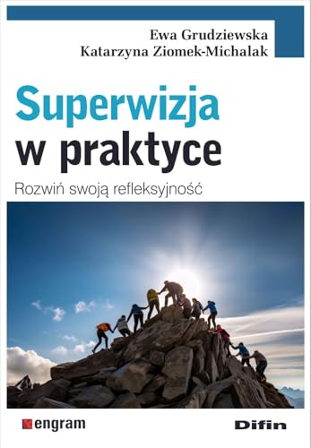 Superwizja w praktyce: Rozwiń swoją refleksyjność Superwizja w praktyce: Rozwiń swoją refleksyjność von Difin