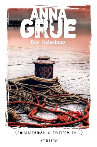Der Judaskuss: Sommerdahls zweiter Fall (Dan Sommerdahl)