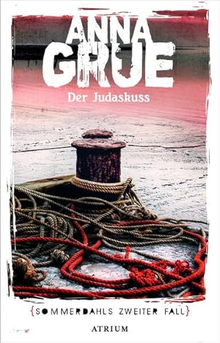 Der Judaskuss: Sommerdahls zweiter Fall (Dan Sommerdahl)