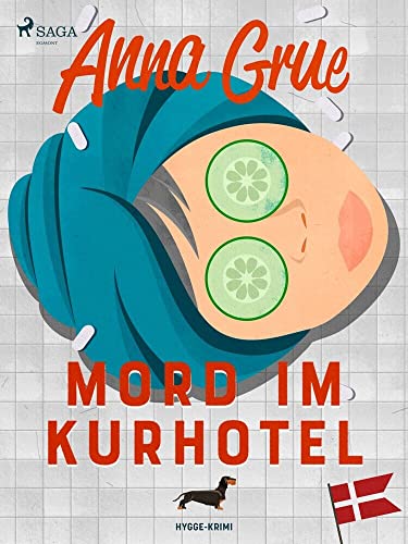 Mord im Kurhotel: Hygge-Krimi 02