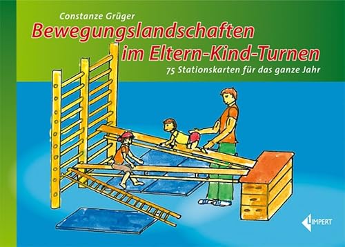 Bewegungslandschaften im Eltern-Kind-Turnen: 75 Stationskarten für das ganze Jahr