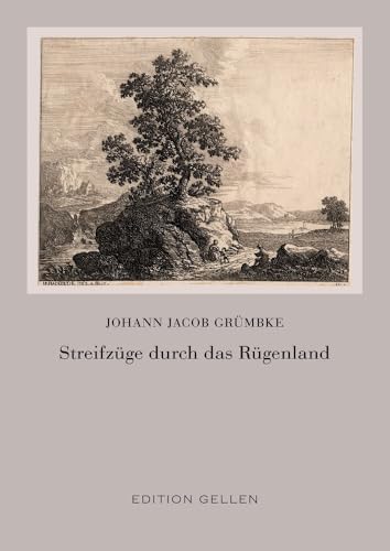 Streifzüge durch das Rügenland: DE (Edition Gellen) von Neisse Verlag