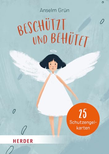 Beschützt und behütet. 25 Schutzengelkarten von Verlag Herder
