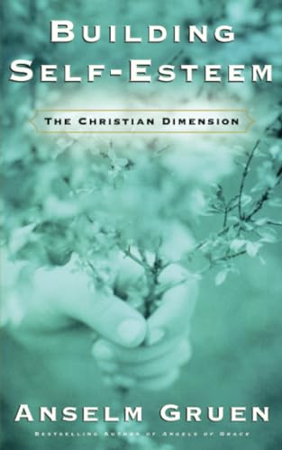 Building Self-Esteem: The Christian Dimension von Crossroad Publishing Company