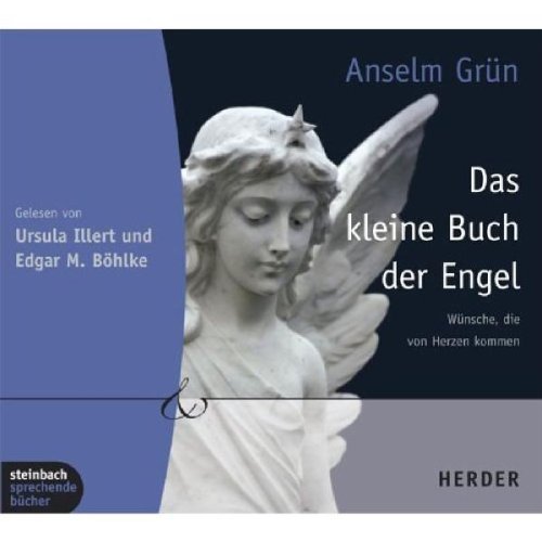 Das kleine Buch der Engel. Wünsche, die von Herzen kommen. 2 CDs Das kleine Buch der Engel. Wünsche, die von Herzen kommen. 2 CDs