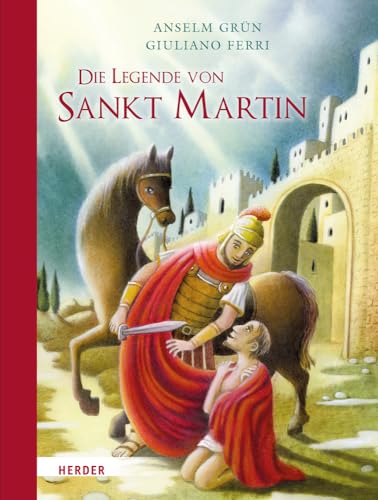 Die Legende von Sankt Martin Die Legende von Sankt Martin
