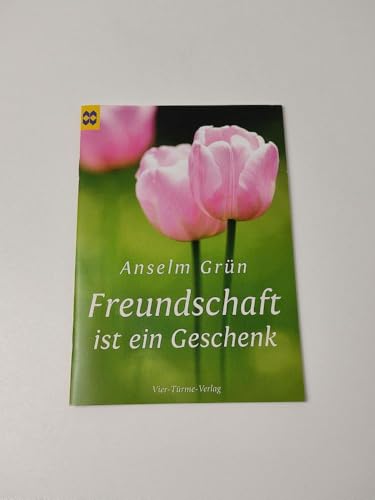 Freundschaft ist ein Geschenk: Münsterschwarzacher Geschenkheft