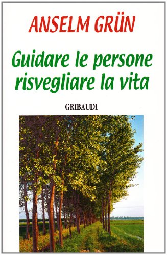 Guidare le persone risvegliare la vita (Giovani, tempo libero)