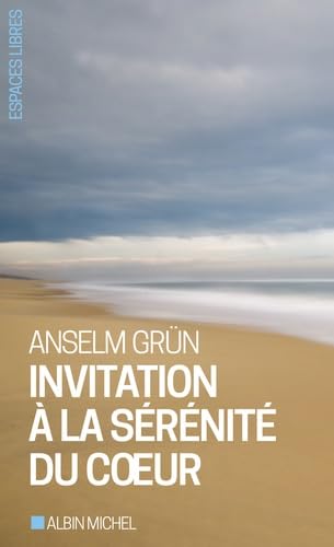 Invitation à la sérénité du coeur Invitation à la sérénité du coeur