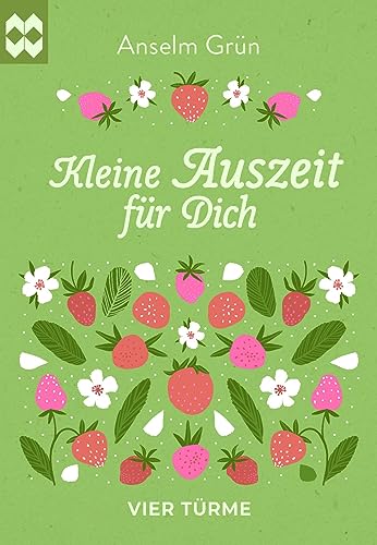 Kleine Auszeit für dich (Münsterschwarzacher Geschenkheft) von Vier-Türme-Verlag