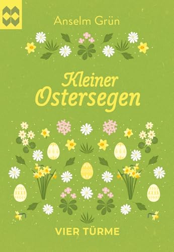 Kleiner Ostersegen: Münsterschwarzacher Geschenkheft von Vier Türme