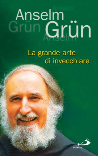 La grande arte di invecchiare (I prismi, Band 80)