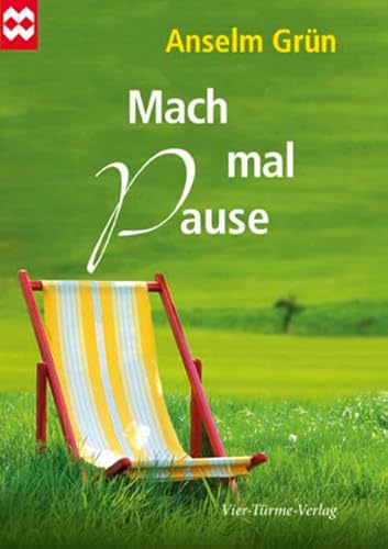 Mach mal Pause (Münsterschwarzacher Geschenkheft)