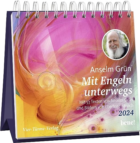 Wochenkalender 2024: Mit Engeln unterwegs: Mit 53 Texten von Anselm Grün und Bildern von Eberhard Münch | Tischkalender zum Aufstellen 2024 von bene! Verlag