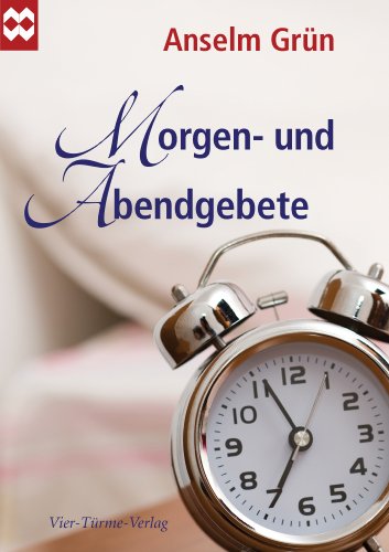 Morgen- und Abendgebete: Münsterschwarzacher Geschenkhefte Morgen- und Abendgebete: Münsterschwarzacher Geschenkhefte