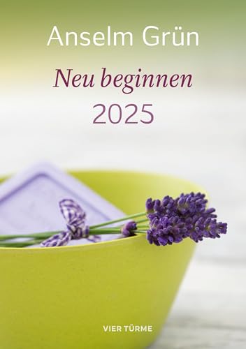 Neu beginnen 2025 von Vier-Türme-Verlag