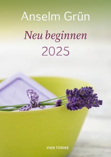 Neu beginnen 2025 von Vier-Türme-Verlag