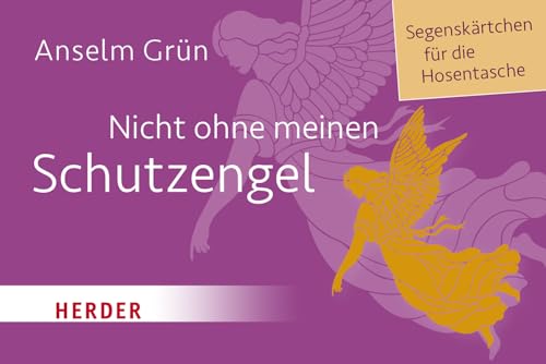 Nicht ohne meinen Schutzengel: Segenskärtchen für die Hosentasche | Kartenblock von Verlag Herder