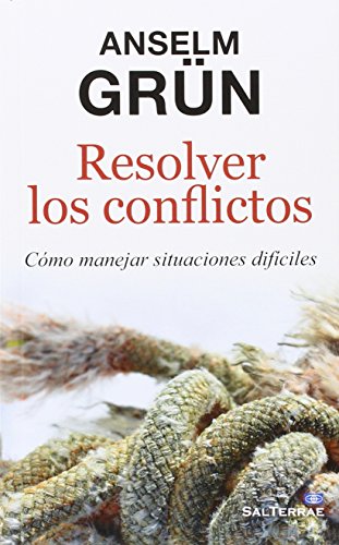 Resolver los conflictos : cómo manejar situaciones dificiles (Proyecto, Band 135) von Sal terrae