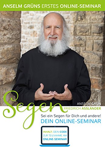 Segen – Sei ein Segen für Dich und andere: Dein Online-Seminar von Kamphausen Media GmbH