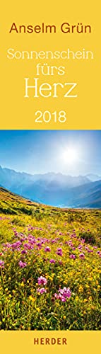 Sonnenschein fürs Herz: Lesezeichenkalender 2018 Sonnenschein fürs Herz: Lesezeichenkalender 2018 von Verlag Herder