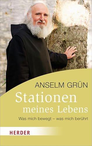 Stationen meines Lebens: Was mich bewegt - was mich berührt (Herder Spektrum)