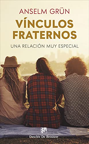 Vínculos fraternos. Una relación muy especial (Caminos, Band 153)