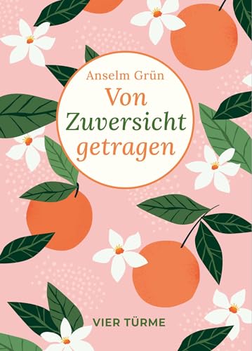 Von Zuversicht getragen: Bibliothek der Lebenskunst von Vier Türme