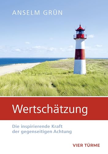 Wertschätzung: Die inspirierende Kraft der gegenseitigen Achtung von Vier Türme