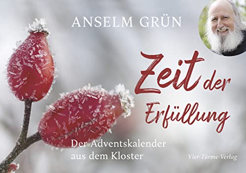 Zeit der Erfüllung. Der Adventskalender aus dem Kloster von VIER-TÜRME-VERLAG