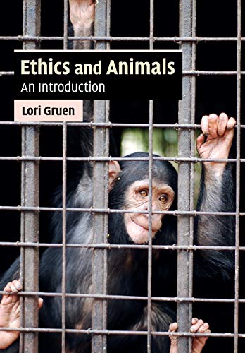 Ethics and Animals: An Introduction (Cambridge Applied Ethics)