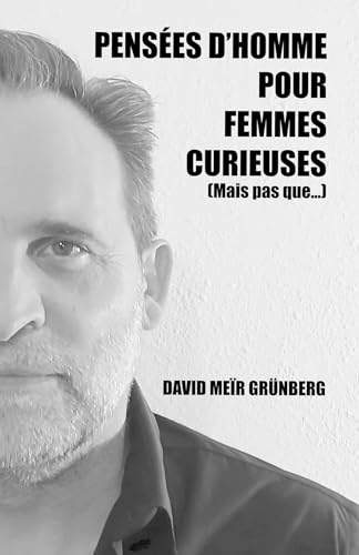 Pensées d'homme pour femmes curieuses (mais pas que...) von LIBRINOVA