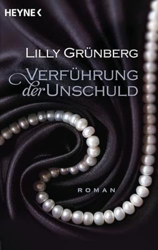 Verführung der Unschuld: Roman