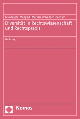 Diversität in Rechtswissenschaft und Rechtspraxis: Ein Essay von Nomos